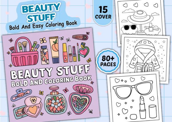 Beauty Stuff Bold Easy Coloring Pages: A Unique Approach to Adult Coloring