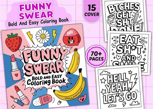 Bold and Easy Funny Swear Coloring Book