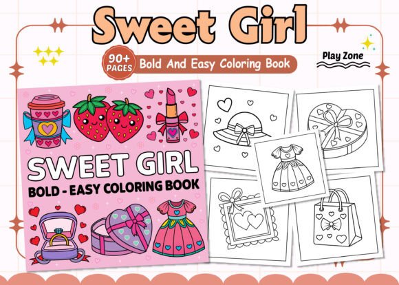 Sweet Girl Bold and Easy Coloring Book: A Creative Escape for Modern Adults
